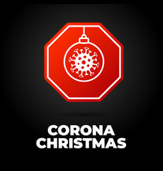 Christmas Coronavirus Road Sign Ball