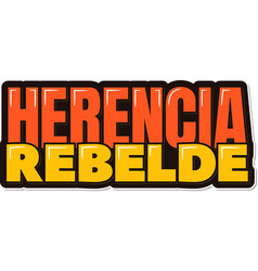 Rebel Heritage Mexican Revolution Lettering