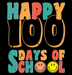 100 Days Of Happy School