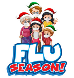 Flu Season Font Design With Family Wearing