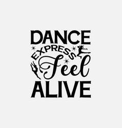 Dance Express Feel Alive