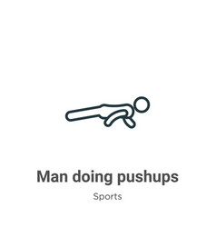 Man Doing Pushups Outline Icon Thin Line Black