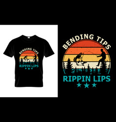 Bending Tips Rippin Lips Funny Humor Saying T