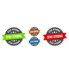 Stay Strong Sign Round Ribbon Label Set Seal