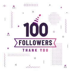 Thank You 100 Followers Celebration Modern