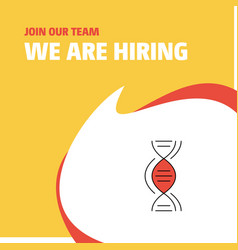 Join Our Team Business Company Dna We Are Hiring