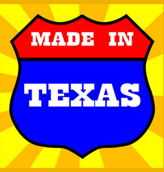 Made In Texas Shield