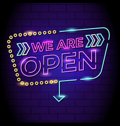 Neon We Are Open Sign