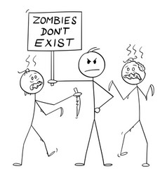 Zombies Dont Exist Cartoon Stick Figure