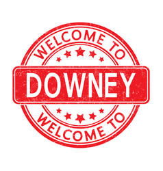 Welcome To Downey Impression Of A Round Stamp