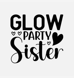 Glow Party Clothing Family T Shirts