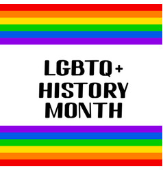 Lgbt Q History Month Annual Community