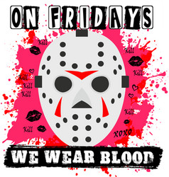 On Fridays We Wear Blood Jason Voorhees Svg Horror