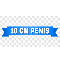 Blue Ribbon With 10 Cm Penis Text