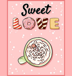 Sweet Love Cute Funny Postcard With Cup Latte