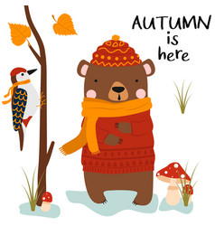 Poster Autumn Is Here With Bear