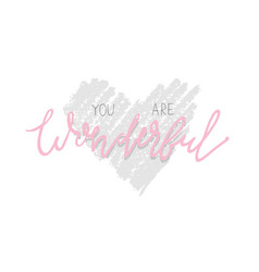 You Are Wonderful Typography