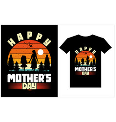 Mothers Day T Shirt Design Happy