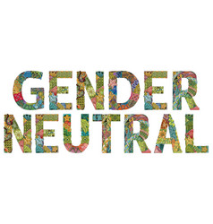 Words Gender Neutral Entangle Object