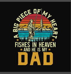 My Dad Fishes In Heaven Fishing Memorial