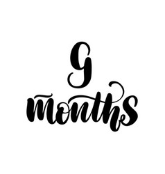 Lettering 9 Months