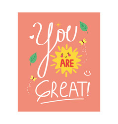 You Are Great