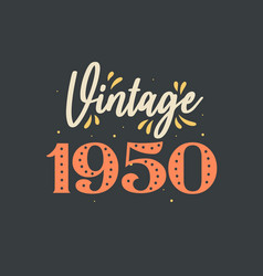 Vintage 1950 1950 Retro Birthday