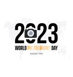 2023 Concept World Photography Day Design World