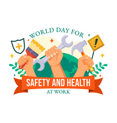 World Day For Safety And Health At Work On April