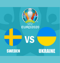 Euro 2020 Round 16 Sweden Vs Ukraine