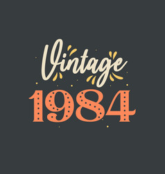 Vintage 1984 1984 Retro Birthday