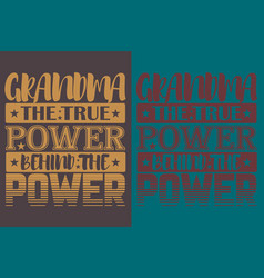 Grandma The True Power Behind