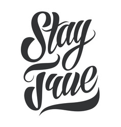 Stay True Lettering