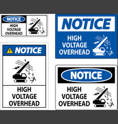 Notice Sign High Voltage Overhead