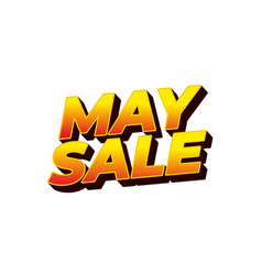 May Sale Text Effect In 3 Dimensions Style