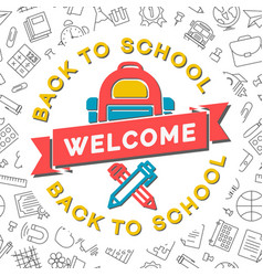 Welcome Back To School Card With School Backpack