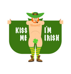 Kiss Me Im Irish Leprechaun Exhibitionist