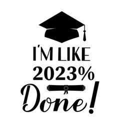 Funny Graduation Poster With Lettering I Am Like