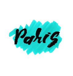 Paris Ink Hand Lettering Abstract Watercolor