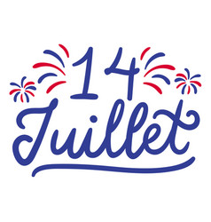 Fireworks 14 Juillet Lettering