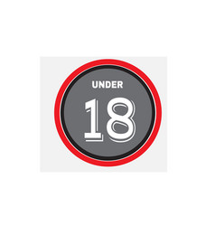 Under 18 Age Sign