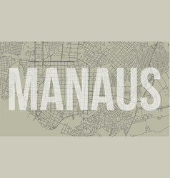 Manaus Map City Poster Horizontal Background Map