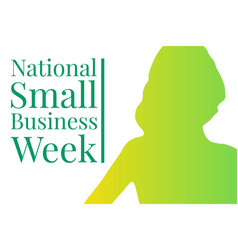 National Small Business Week Holiday Concept