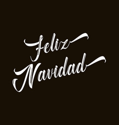 Hand Sketched Feliz Navidad Quote In Spanish