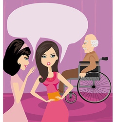 Girls Gossiping About Old Man In A Wheelchair