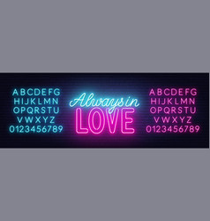 Always In Love Neon Lettering On Brick Wall