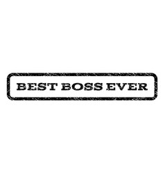 Best Boss Ever Watermark Stamp