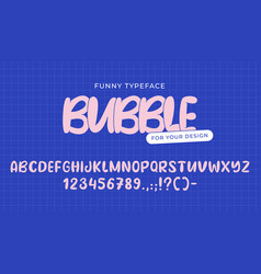 Bubble Funny Typeface