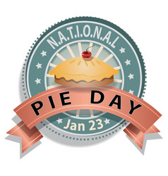 National Pie Day Sign And Badge