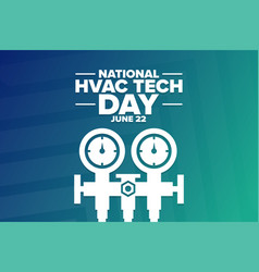 National Hvac Tech Day June 22 Holiday Concept